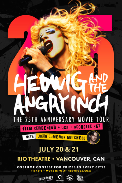 Hedwig And The Angry Inch: 25th Anniversary Movie Tour w/ John Cameron Mitchell