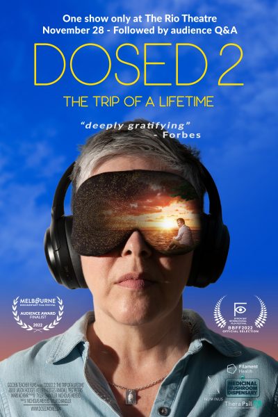 Dosed 2: The Trip of a Lifetime (With Post-screening Q&A)