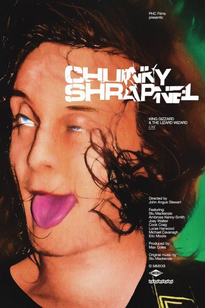 King Gizzard and the Lizard Wizard: Chunky Shrapnel Live on Film