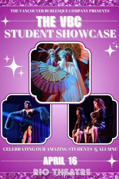 The Vancouver Burlesque Co. Presents: Winter 2026 Student Showcase