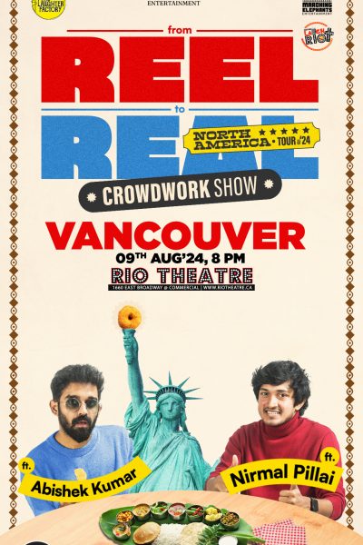 The Reel To Real Crowdwork Tour: Abishek Kumar and Nirmal Pillai