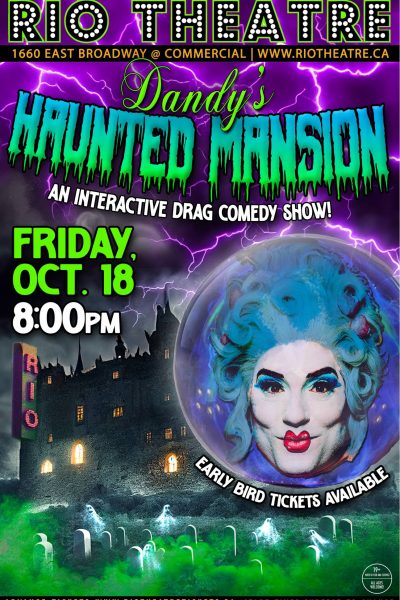 Dandy’s Haunted Mansion: An Interactive Drag Comedy Show