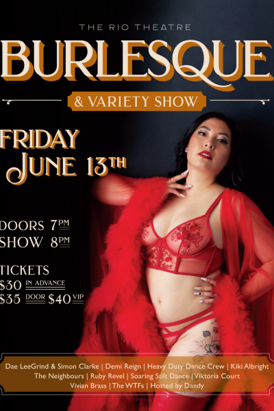The Rio Theatre Burlesque & Variety Show
