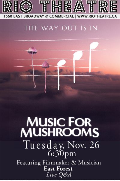 Music For Mushrooms (Featuring Filmmaker & Musician East Forest)