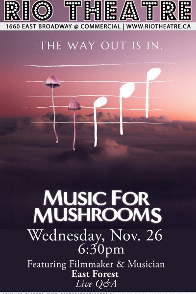 Music For Mushrooms (Featuring Filmmaker & Musician East Forest)