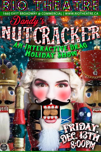 Dandy’s Nutcracker: An Interactive Drag Comedy Show