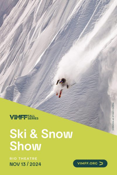 VIMFF: Fall Series 2024 | The Ski and Snow Show