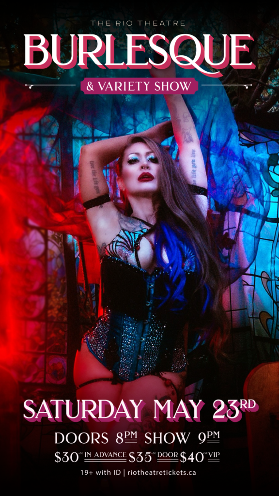 The Rio Theatre Burlesque & Variety Show – May Edition