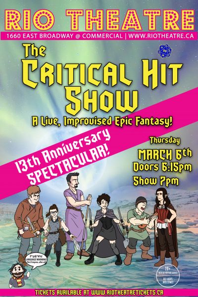 The Critical Hit Show: A #LiveDND Improvised Epic Fantasy – 13th Anniversary