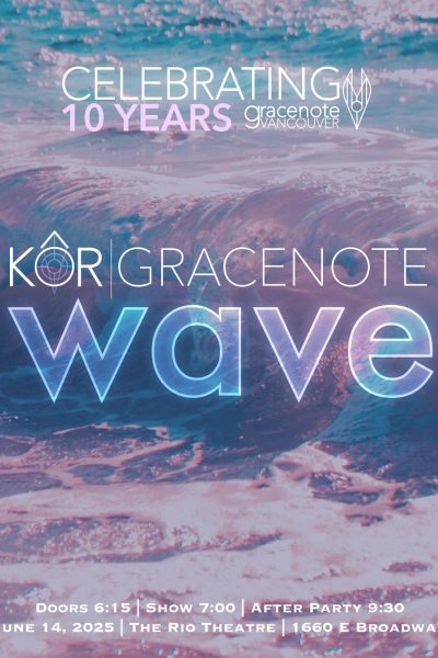 Gracenote & Kôr: WAVE ~ A 10th Anniversary Concert