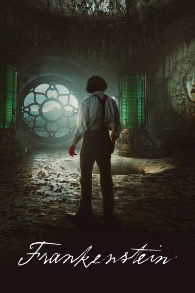 Guillermo del Toro’s ‘Frankenstein’