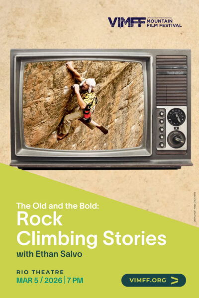 The Old and the Bold: Rock Climbing Stories with Ethan Salvo