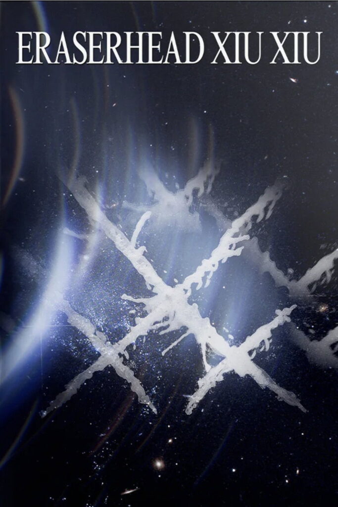 ERASERHEAD XIU XIU (Canadian Premiere): VIFF 2026