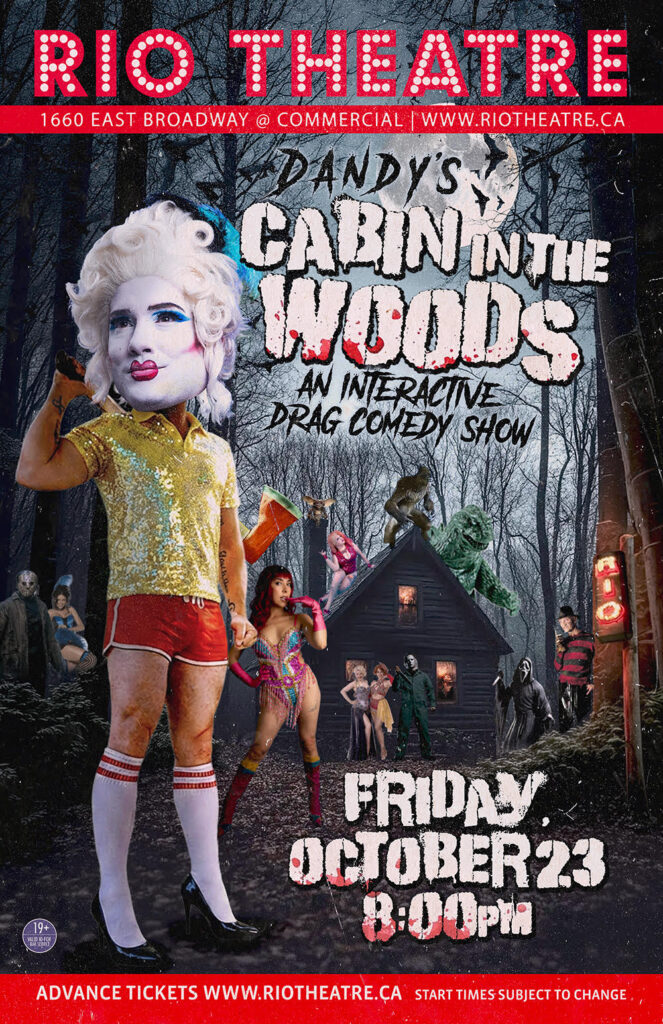 Dandy’s CABIN IN THE WOODS