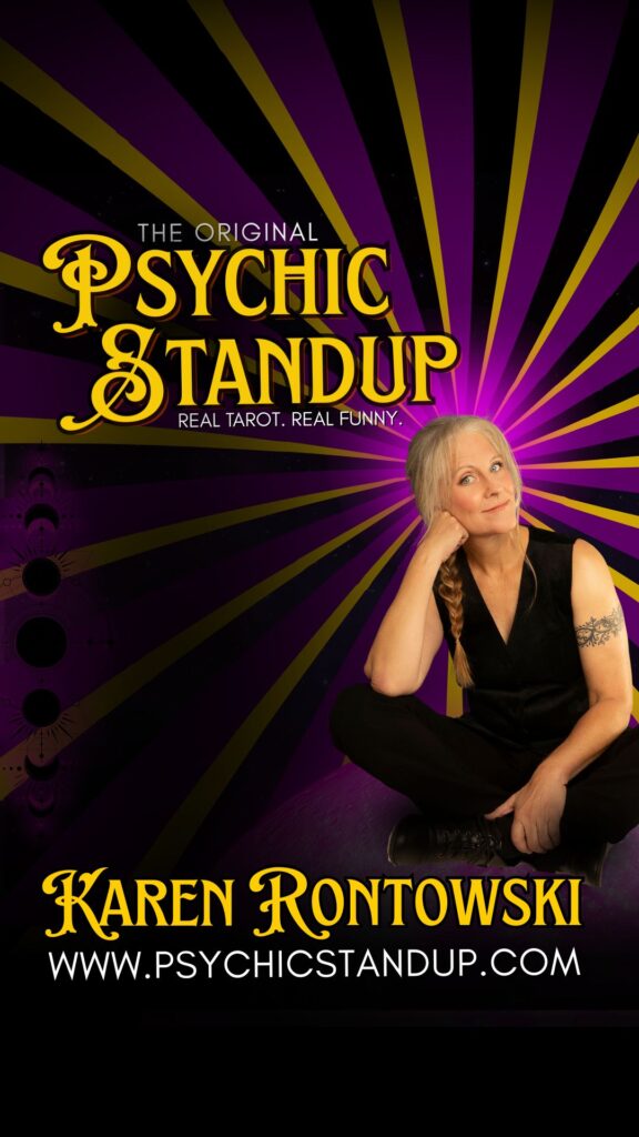 Psychic Standup with Karen Rontowski